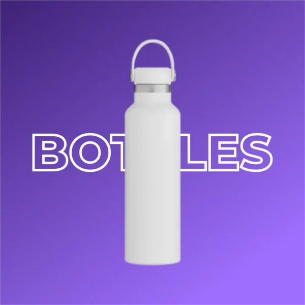 Bottles